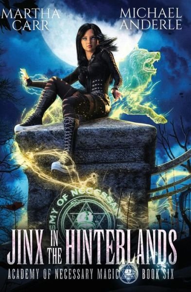 Cover for Martha Carr · Jinx in the Hinterlands - Academy of Necessary Magic (Paperback Book) (2021)