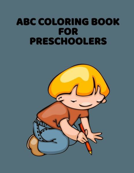 Cover for Abc Letter Coloring Book Publishing · ABC Coloring Book For Preschoolers (Taschenbuch) (2020)