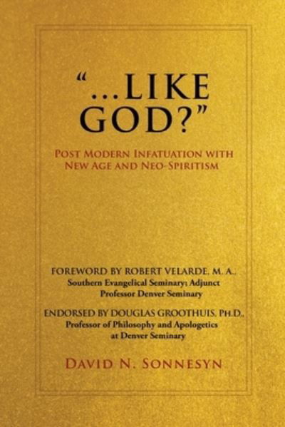 Cover for David N. Sonnesyn · ... Like God? (Bok) (2022)