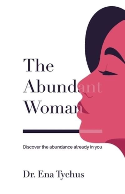 Cover for Ena Tychus · Abundant Woman (Book) (2022)