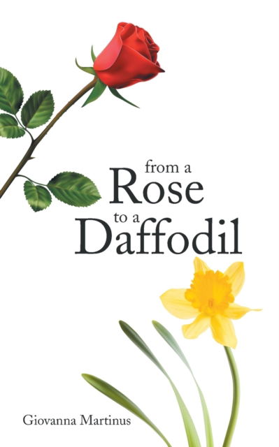 Cover for Giovanna Martinus · From a Rose to a Daffodil (Book) (2021)