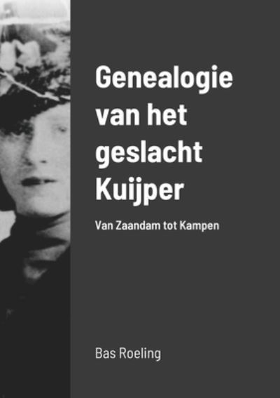 Cover for Sebastiaan Roeling · Genealogie van het geslacht Kuijper (Paperback Book) (2021)