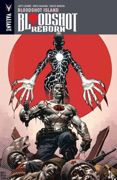 Cover for Jeff Lemire · Bloodshot Reborn Volume 4: Bloodshot Island (Paperback Bog) (2017)