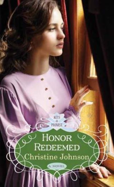 Cover for Christine Johnson · Honor Redeemed (Hardcover Book) (2016)