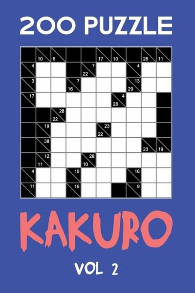 Cover for Tewebook Cross Sum · 200 Puzzle Kakuro Vol 2 (Paperback Bog) (2019)