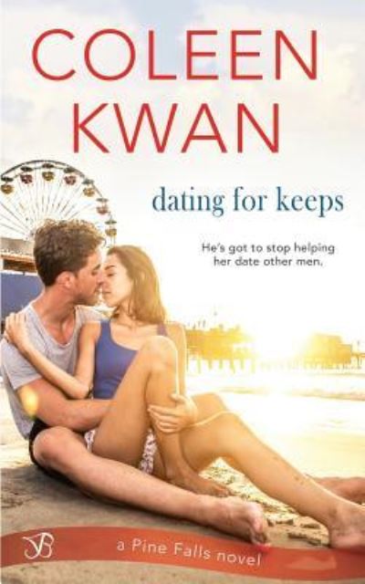 Cover for Coleen Kwan · Dating for Keeps (Paperback Book) (2018)