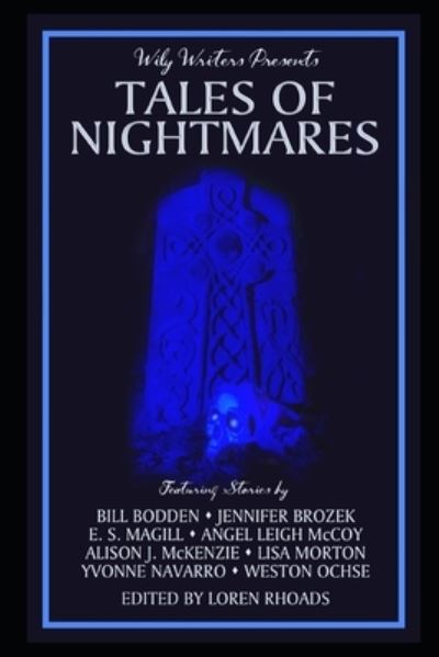 Cover for Loren Rhoads · Wily Writers Presents Tales of Nightmares (Book) (2022)