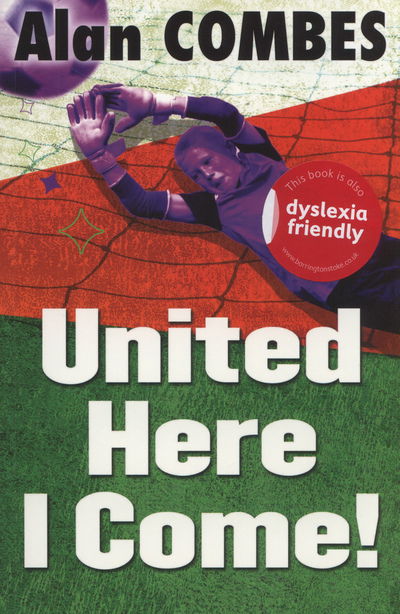 Cover for Alan Combes · United Here I Come! (Taschenbuch) [New Second edition] (2013)