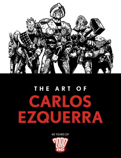 Cover for Carlos Ezquerra · The Art of Carlos Ezquerra (Hardcover Book) (2022)