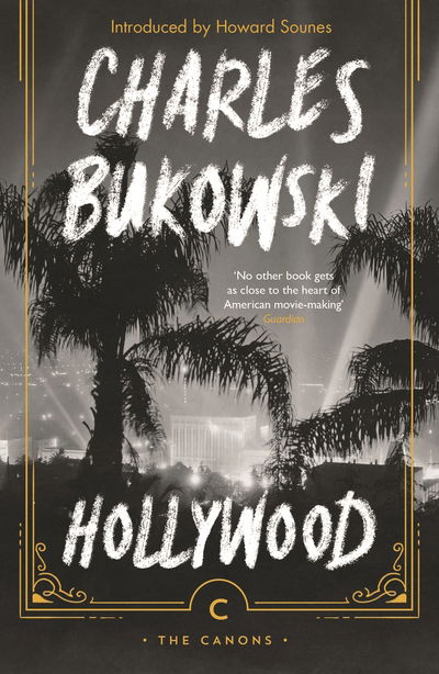 Hollywood - Canons - Charles Bukowski - Bøker - Canongate Books - 9781786891679 - 4. juli 2019