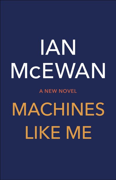 Cover for Ian McEwan · Machines Like Me (Paperback Book) (2019)