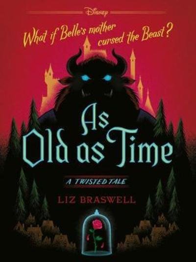 Cover for Liz Braswell · Disney Princess Beauty and the Beast: As Old As Time - Twisted Tales (Paperback Book) (2019)