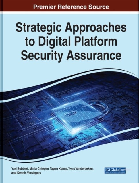 Cover for Yuri Bobbert · Strategic Approaches to Digital Platform Security Assurance (Hardcover Book) (2021)