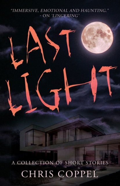 Cover for Chris Coppel · Last Light: A Collection of Short Stories (Paperback Book) (2023)