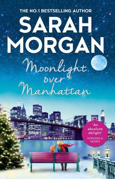 Moonlight Over Manhattan - Sarah Morgan - Bøger - HarperCollins Publishers - 9781848456679 - 5. oktober 2017