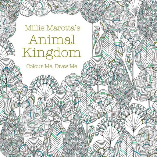 Cover for Millie Marotta · Millie Marotta's Animal Kingdom: a colouring book adventure (Paperback Bog) (2014)