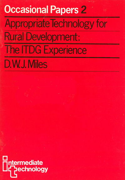 Cover for Derek Miles · Appropriate Technology for Rural Development: The ITDG Experience (Paperback Book) (1982)