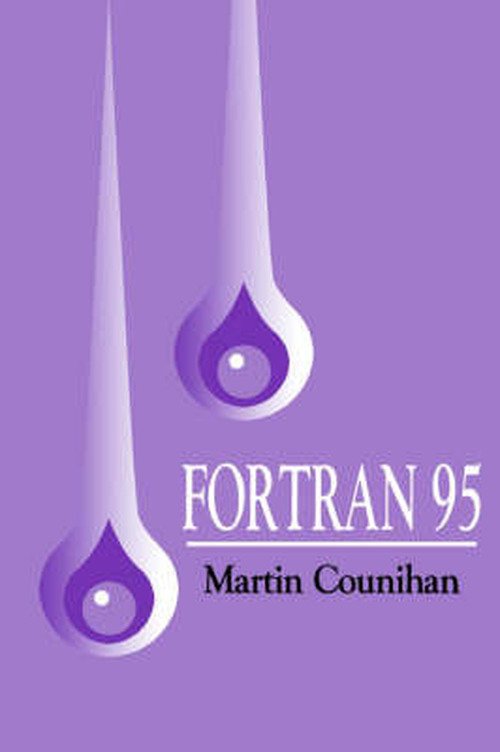 Cover for M Counihan · Fortran 95 (Paperback Book) (1996)