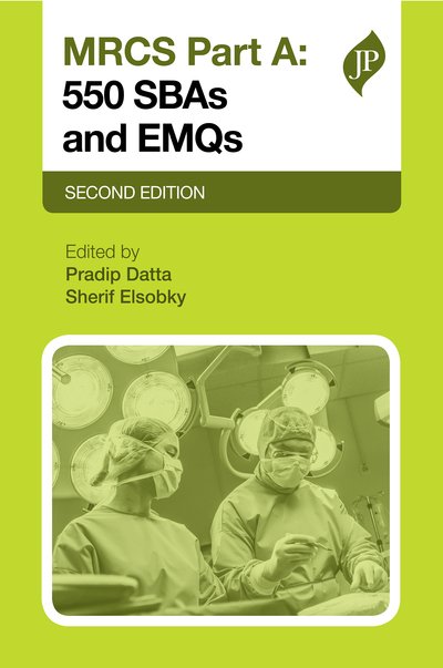 Cover for Pradip K Datta · MRCS Part A: 550 SBAs and EMQs: Second Edition (Pocketbok) [2 Revised edition] (2018)