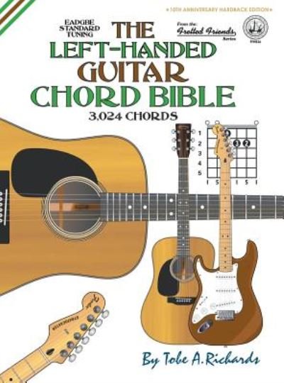 Cover for Tobe A. Richards · The Left-handed Guitar Chord Bible: Stan (Hardcover Book) (2016)
