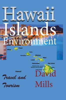Cover for David Mills · Hawaii Islands Environment (Taschenbuch) (2019)