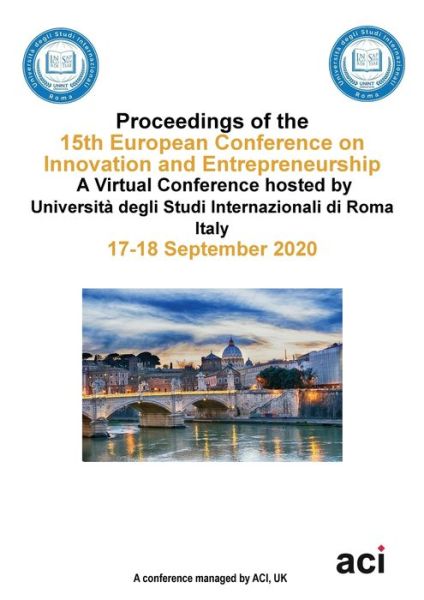 ECIE 2020-Proceedings of the 15th European Conference on Innovation and Entrepreneurship - Alessandro De Nisco - Libros - ACPIL - 9781912764679 - 6 de septiembre de 2020