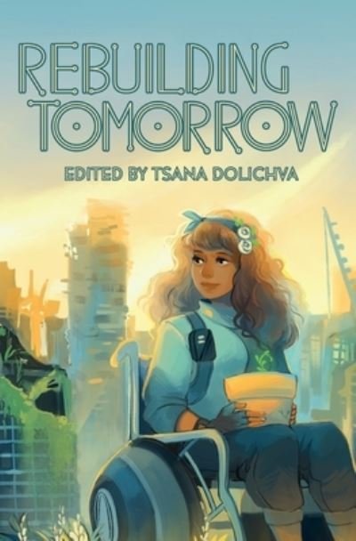 Cover for Tsana Dolichva · Rebuilding Tomorrow (Paperback Book) (2020)