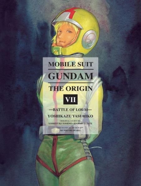Cover for Yoshikazu Yasuhiko · Mobile Suit Gundam: The Origin 7: Battle Of Loum (Gebundenes Buch) (2014)