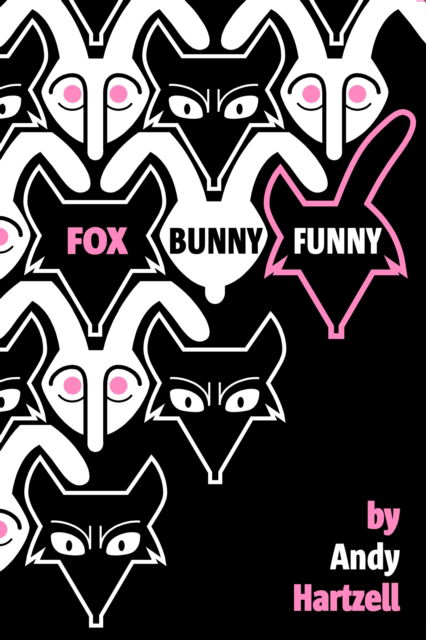 Cover for Andy Hartzell · Fox Bunny Funny (Paperback Book) [New edition] (2025)