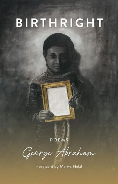 Cover for George Abraham · Birthright: Poems (Taschenbuch) (2020)