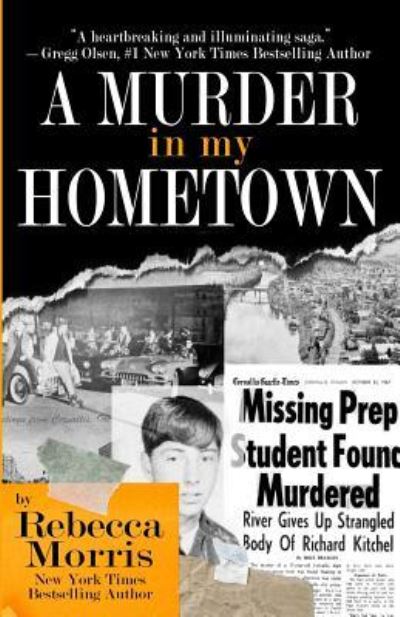 A Murder In My Hometown - Rebecca Morris - Książki - Wildblue Press - 9781947290679 - 22 maja 2018