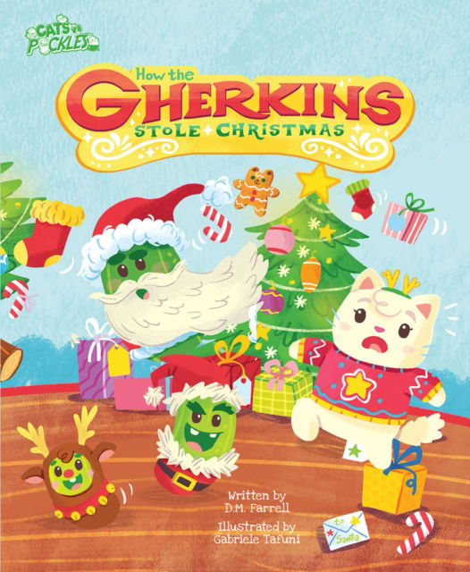 Cover for Darren Farrel · How the Gherkins Stole Christmas (Hardcover Book) (2023)