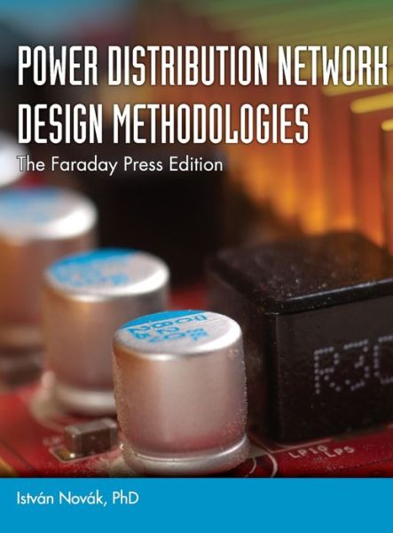 Cover for Istvan Novak · Power Distribution Network Design Methodologies (Hardcover Book) (2021)