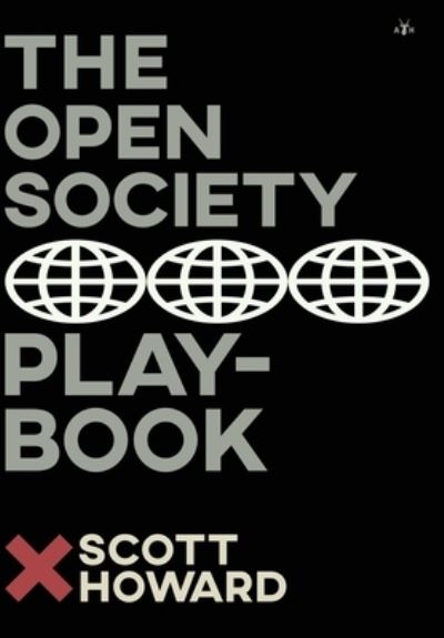 Cover for Scott Howard · The Open Society Playbook (Book) (2023)