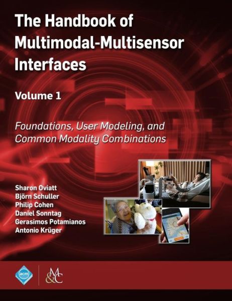 Cover for Sharon Oviatt · The Handbook of Multimodal-Multisensor Interfaces, Volume 1 (Hardcover Book) (2017)