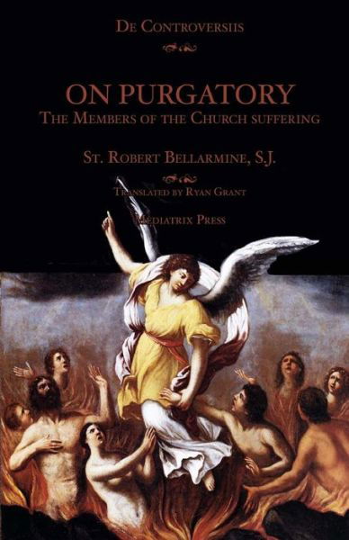 Cover for St. Robert Bellarmine SJ · On Purgatory (Paperback Book) (2017)