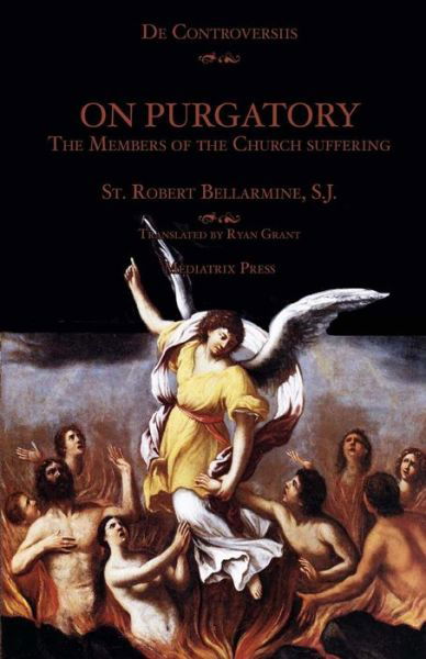 Cover for St. Robert Bellarmine SJ · On Purgatory (Taschenbuch) (2017)