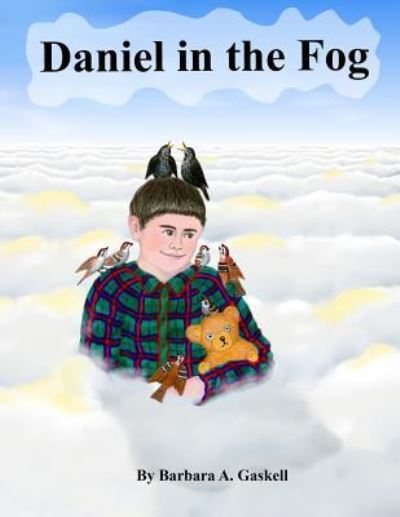 Cover for Barbara a Gaskell · Daniel in the Fog (Paperback Book) (2017)