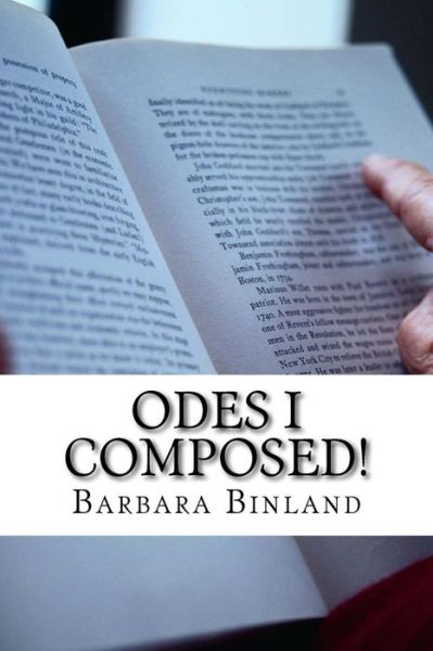 Cover for Barbara Binland · Odes I Composed! (Paperback Book) (2017)