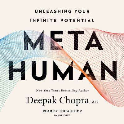 Cover for M.D. Deepak Chopra · Metahuman: Unleashing Your Infinite Potential (Audiobook (płyta CD)) (2019)