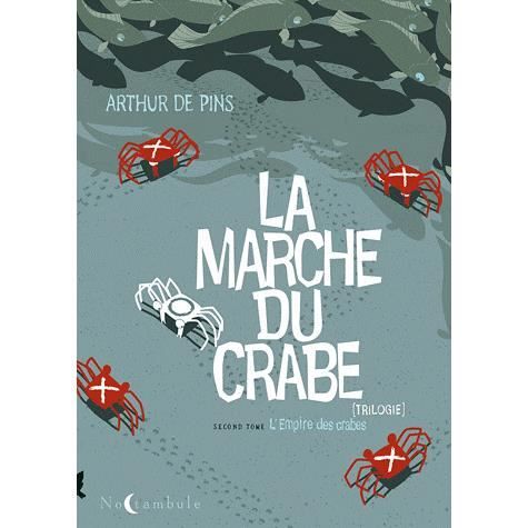 Cover for Arthur de Pins · La marche du crabe 2 (Hardcover Book) (2012)