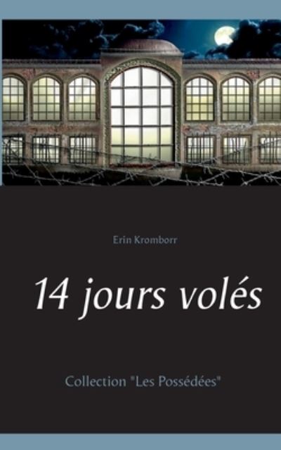 Cover for Kromborr · 14 jours volés (Book) (2019)