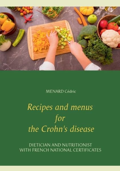Cover for Cédric · Recipes and menus for the Crohn' (Buch) (2020)