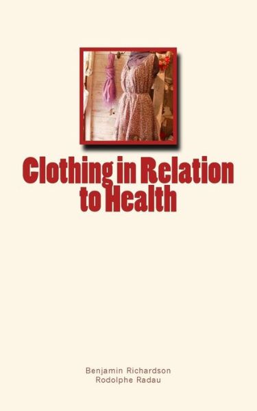 Cover for Rodolphe Radau · Clothing in Relation to Health (Taschenbuch) (2017)