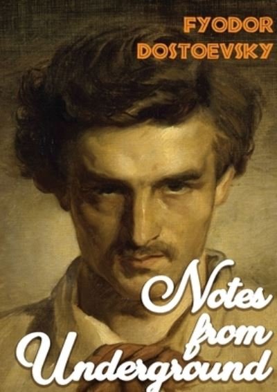 Cover for Fyodor Dostoevsky · Notes from Underground (Paperback Book) (2020)