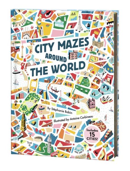 Cover for Stephanie Babin · City Mazes Around the World (Hardcover Book) (2020)