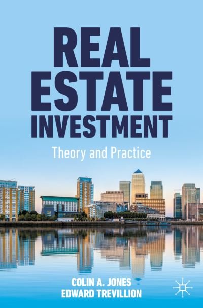 Cover for Colin A. Jones · Real Estate Investment: Theory and Practice (Paperback Bog) [1st ed. 2022 edition] (2022)