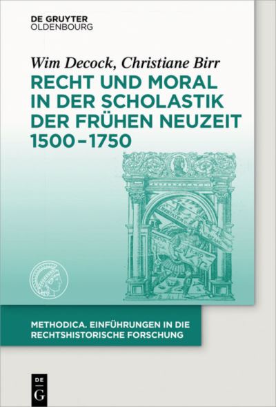 Cover for Decock · Recht und Moral in der Scholast (Bok) (2016)