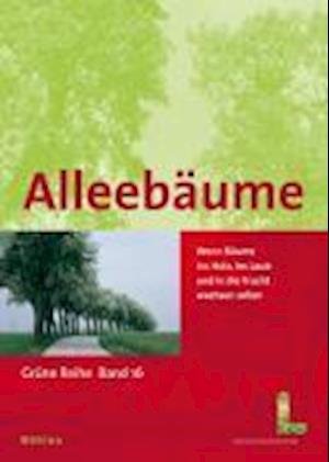 Cover for Peter Kurz · GrA&quot;ne Reihe des Lebensministeriums: Wenn BA¤ume ins Holz, ins Laub und in die Frucht wachsen sollen (Hardcover bog) (2008)