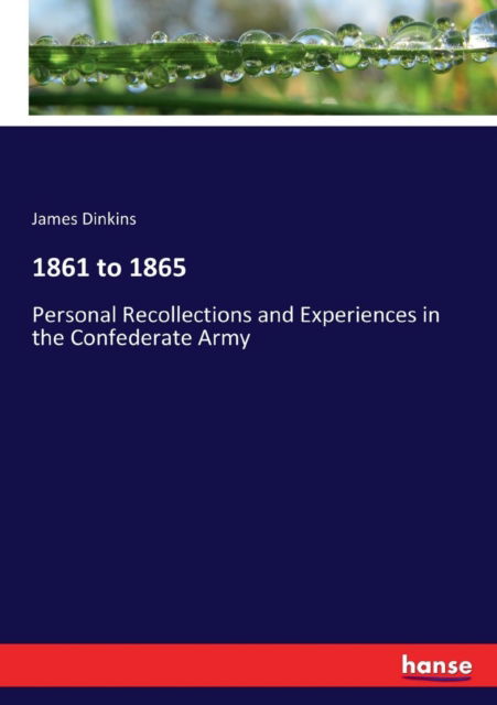 Cover for James Dinkins · 1861 to 1865 (Paperback Book) (2017)